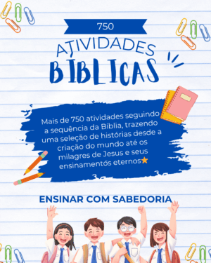 750 ATIVIDADES BÍBLICAS