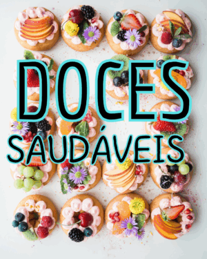 DOCES SAUDÁVEIS