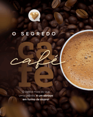 O SEGREDO DO CAFÉ