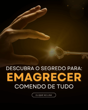 O SEGREDO PARA EMAGREÇER