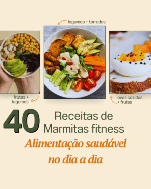 40 Receitas de marmitas fit