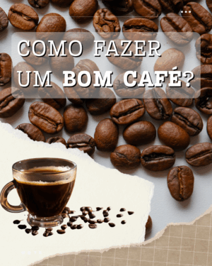 Como Fazer Café?