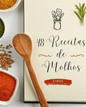 48 RECEITAS DE MOLHOS FINOS